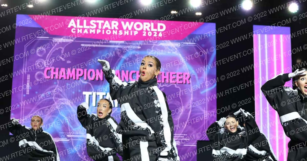 Champion Dance & Cheer Titanium · All Star Worlds Friday